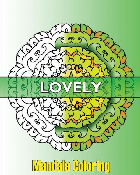 Cover for Ivana Pisano · Lovely Mandala Coloring (Paperback Book) (2016)