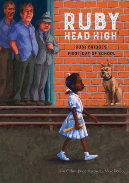 Cover for Irene Cohen-Janca · Ruby, Head High (Hardcover Book) (2019)