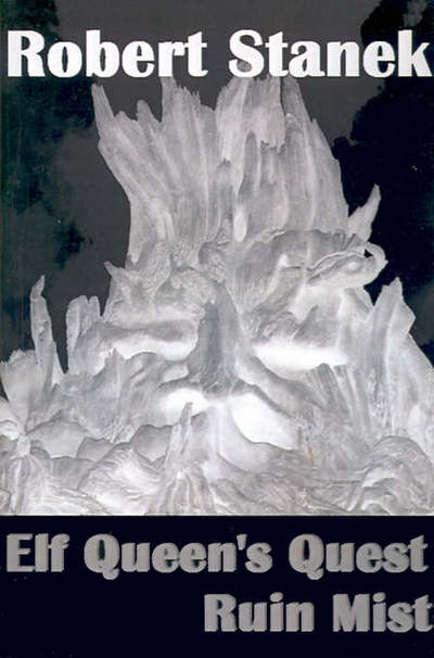 Cover for Robert Stanek · Elf Queen's Quest (Ruin Mist Chronicles: Dark Path) (Paperback Book) (2002)