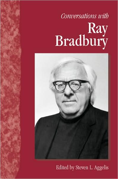 Cover for Ray Bradbury · Conversations with Ray Bradbury (Paperback Book) (2004)