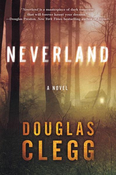 Cover for Douglas Clegg · Neverland (Paperback Book) (2010)