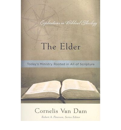 Cover for Cornelis Van Dam · Elder, The (Paperback Book) (2009)