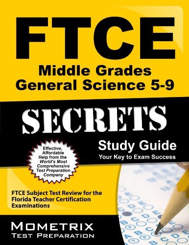 Cover for Ftce Exam Secrets Test Prep Team · Ftce Middle Grades General Science 5-9 Secrets Study Guide: Ftce Subject Test Review for the Florida Teacher Certification Examinations (Pocketbok) (2023)