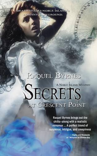 Cover for Raquel Byrnes · Secrets At Crescent Point (Paperback Bog) (2014)