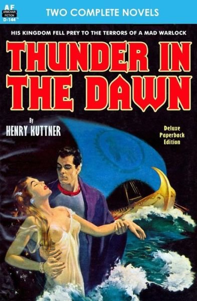 Cover for Henry Kuttner · Thunder in the Dawn &amp; The Uncanny Experiments of Dr. Varsag (Pocketbok) (2015)
