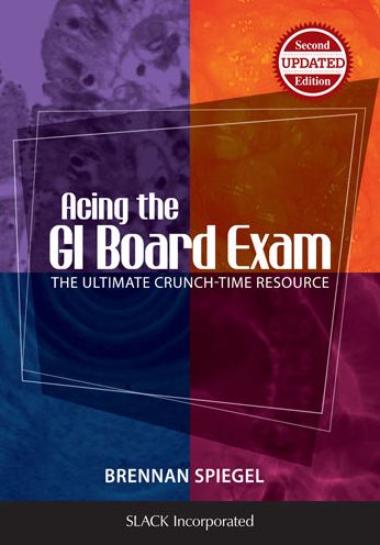 Cover for Brennan Spiegel · Acing the GI Board Exam: The Ultimate Crunch-Time Resource (Paperback Book) (2015)