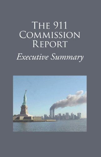 The 9/11 Commission Report Executive Summary - 9/11 Commission - Books - Stonewell Press - 9781627300414 - October 19, 2013