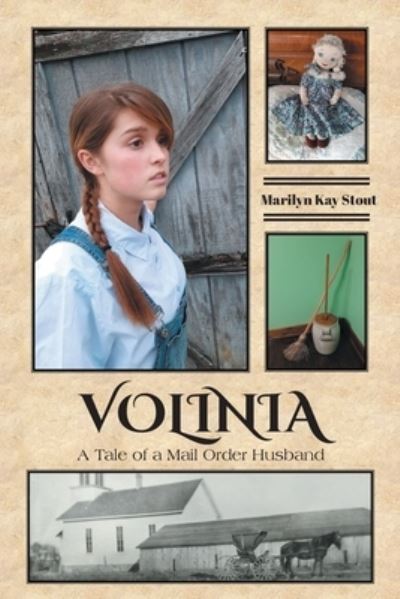 Cover for Marilyn Kay Stout · Volinia: A Tale of a Mail Order Husband (Paperback Book) (2020)