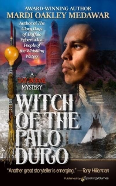 Witch of the Palo Duro - Mardi Oakley Medawar - Livros - SPEAKING VOLUMES - 9781645401414 - 27 de março de 2020