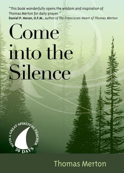 Cover for Thomas Merton · Come Into the Silence (Paperback Book) (2021)