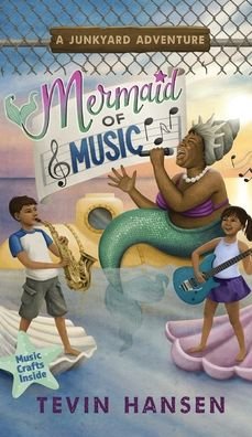 Cover for Tevin Hansen · Mermaid of Music (Hardcover Book) (2019)