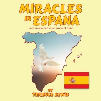 Cover for Terence Lewis · Miracles in Espana (Book) (2023)