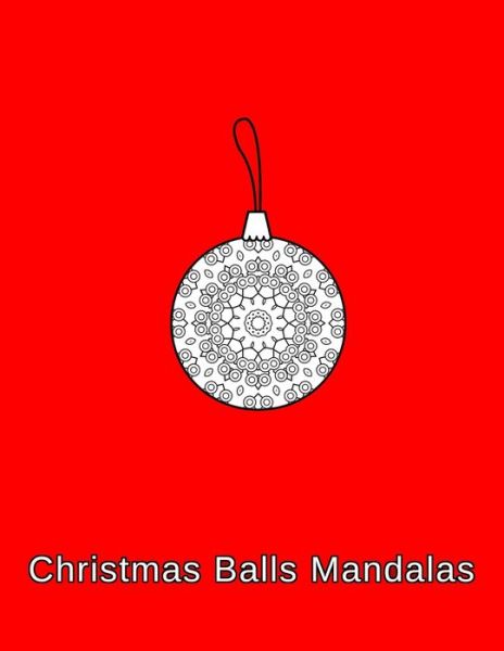 Cover for Helen McKenzie · Christmas Balls mandalas (Pocketbok) (2019)