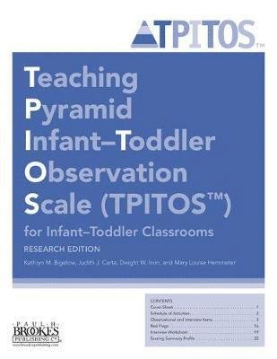 Cover for Kathryn M. Bigelow · Teaching Pyramid Infant-Toddler Observation Scale (TPITOS™) for Infant-Toddler Classrooms: Tool (Paperback Book) [Research edition] (2018)