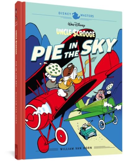 Cover for William Van Horn · Walt Disney's Uncle Scrooge: Pie in the Sky (Hardcover Book) (2021)