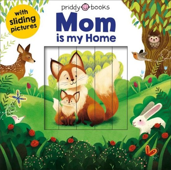 Cover for Roger Priddy · Sliding Pictures : Mom is my Home (Tavlebog) (2021)