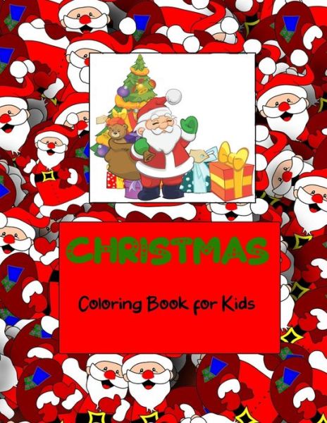 Christmas Coloring Book for Kids - Crafty House Books & Planners - Książki - Independently Published - 9781707730414 - 12 listopada 2019