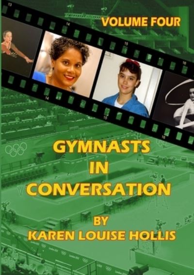 Cover for Karen Louise Hollis · GYMNASTS IN CONVERSATION - Volume Four (Paperback Book) (2020)