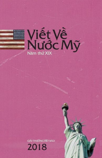 Cover for Viet Bao · Viet Ve Nuoc My 2018 (Paperback Book) (2018)