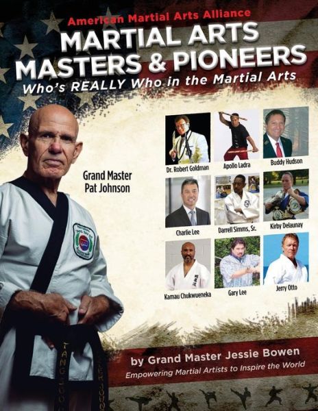 Cover for Jessie Bowen · Martial Arts Masters &amp; Pioneers (Paperback Book) (2018)