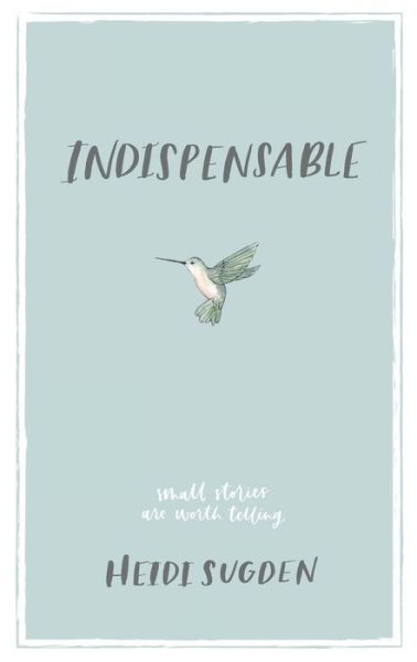 Cover for Heidi Sugden · Indispensable (Paperback Book) (2018)