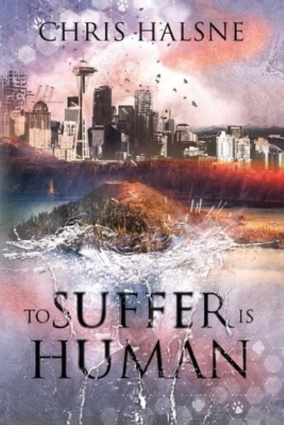 Cover for Chris Halsne · To Suffer is Human (Paperback Book) (2019)