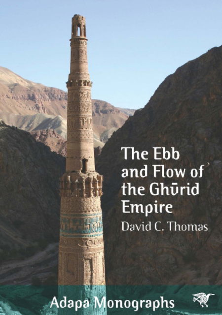 Cover for David C. Thomas · The Ebb and Flow of the Ghrid Empire - Adapa Monographs (Paperback Book) (2018)