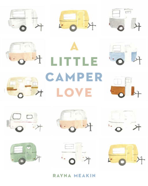 Cover for Rayna Meakin · A Little Camper Love (Paperback Book) (2025)