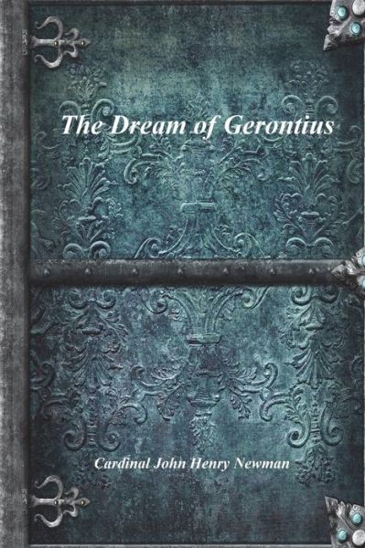 Cover for Cardinal John Henry Newman · The Dream of Gerontius (Paperback Book) (2018)