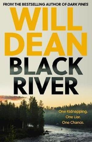 Cover for Will Dean · Black River: 'A must read' Observer Thriller of the Month - The Tuva Moodyson Mysteries (Pocketbok) (2021)