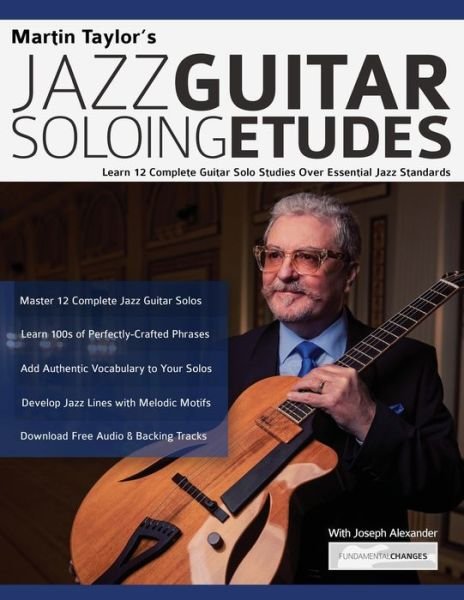 Cover for Martin Taylor · Martin Taylor's Jazz Guitar Soloing Etudes: Learn 12 Complete Guitar Solo Studies Over Essential Jazz Standards (Taschenbuch) (2021)