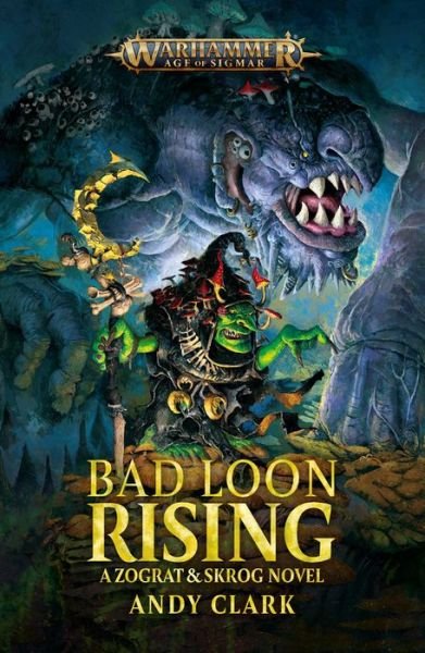 Cover for Andy Clark · Bad Loon Rising - Warhammer: Age of Sigmar (Paperback Book) (2023)