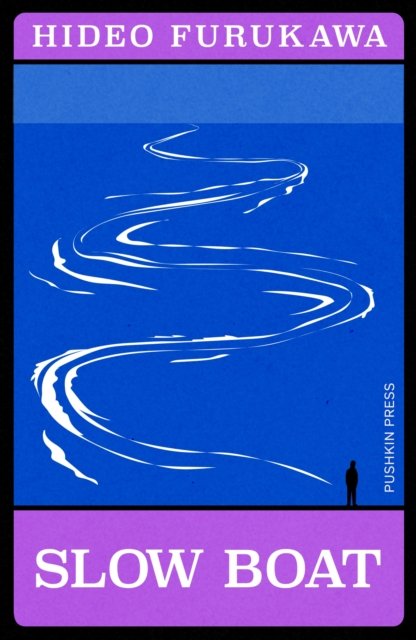 Hideo Furukawa · Slow Boat (Paperback Book) (2024)