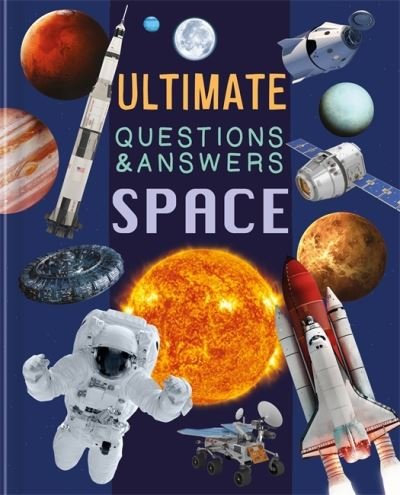 Cover for Autumn Publishing · Ultimate Questions &amp; Answers: Space (Gebundenes Buch) (2023)
