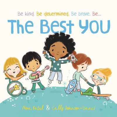 The Best You - Nima Patel - Books - Little Tiger Press Group - 9781838915414 - January 4, 2024