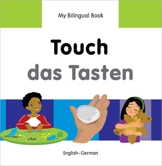 Cover for Milet Publishing Ltd · My Bilingual Book -  Touch (English-German) (Hardcover Book) (2013)