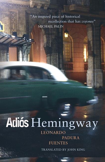 Cover for Leonardo Padura Fuentes · Adios Hemingway (Taschenbuch) [Main edition] (2005)