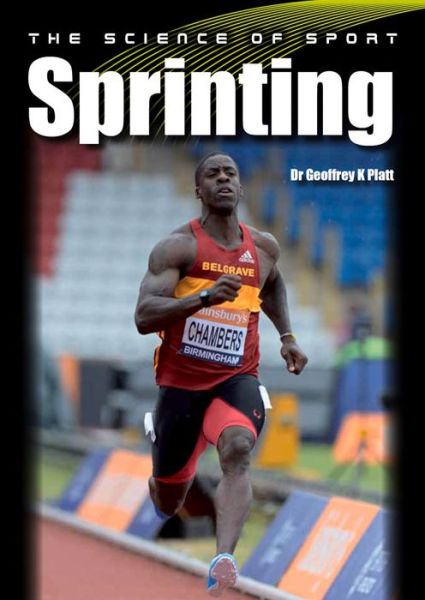 Cover for Geoffrey GK Platt · The Science of Sport: Sprinting (Paperback Book) (2015)