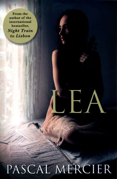 Cover for Pascal Mercier · Lea (Paperback Book) [Main edition] (2017)