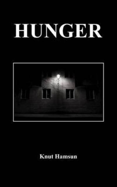 Cover for Knut Hamsun · Hunger (Innbunden bok) (2009)
