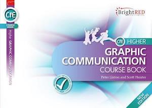 BrightRED Course Book CfE Higher Graphic Communication - New Edition - Linton Hunter - Bøger - Bright Red Publishing - 9781849483414 - 25. november 2020