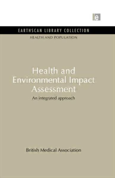 Cover for British Medical Association · Health and Environmental Impact Assessment (Paperback Book) (1998)