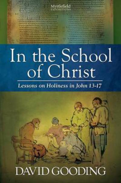 Cover for Dr David Gooding · In the School of Christ (Paperback Book) (2013)