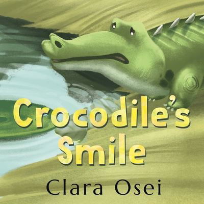 Clara Osei · Crocodile's Smile (Paperback Book) (2020)