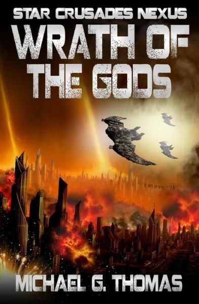 Cover for Michael G Thomas · Wrath of the Gods (Taschenbuch) (2017)