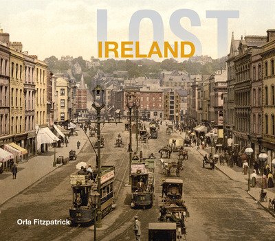 Cover for Orla Fitzpatrick · Lost Ireland - Lost (Hardcover bog) (2021)