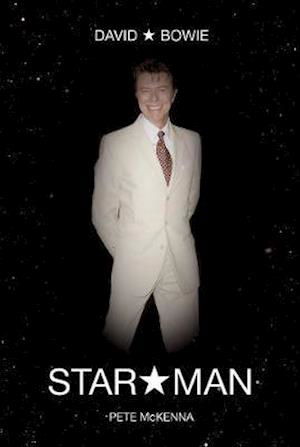 Cover for Pete McKenna · David Bowie: Star Man (Paperback Book) (2021)