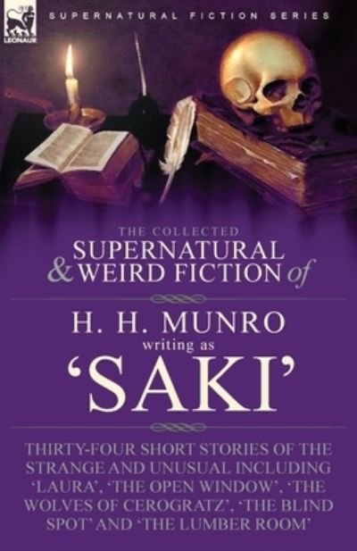 Cover for H H Munro · The Collected Supernatural and Weird Fiction of H. H. Munro (Paperback Book) (2022)