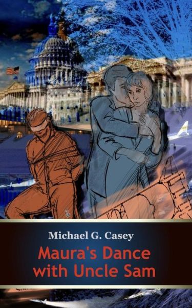 Cover for Michael G Casey · Maura's Dance with Uncle Sam (Paperback Book) (2019)