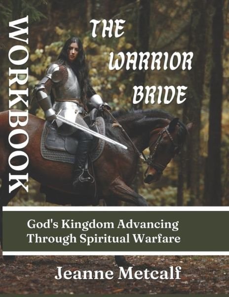 The Warrior Bride - Jeanne Metcalf - Bücher - Cegullah Publishing - 9781926489414 - 27. August 2021